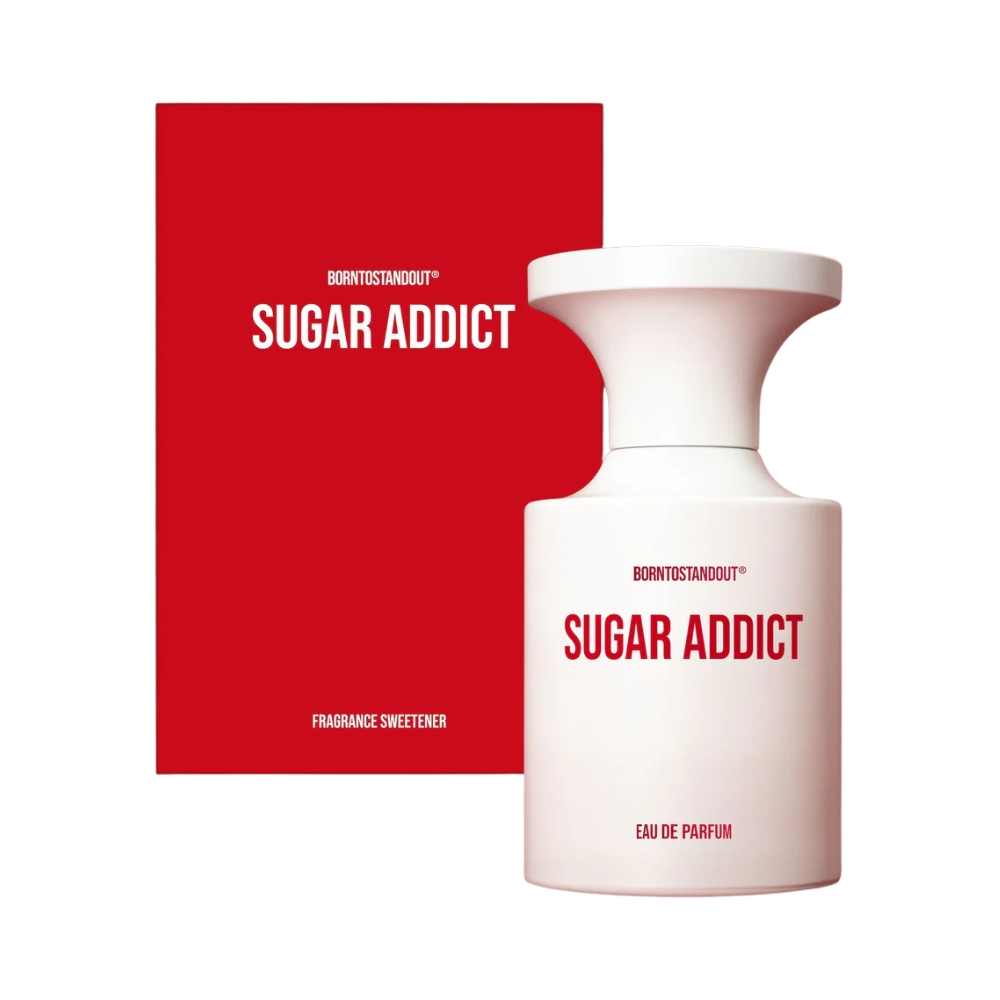 Borntostandout Sugar Addict