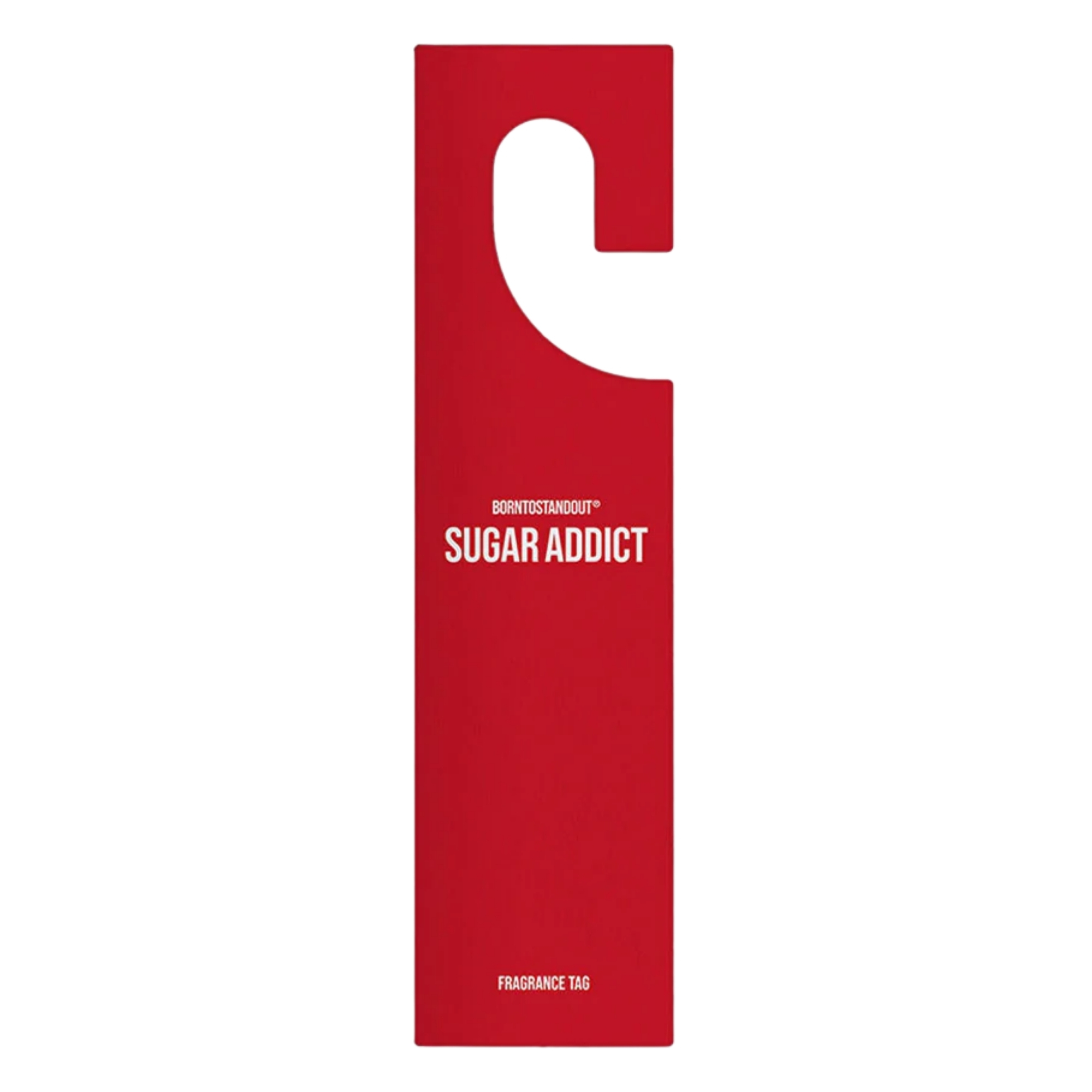 Borntostandout Sugar Addict Fragrance Tag Unisex 70G 62$