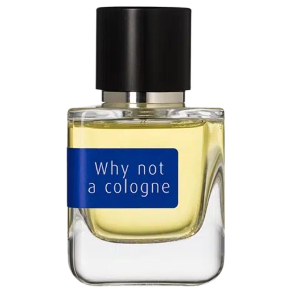 Why Not A Cologne